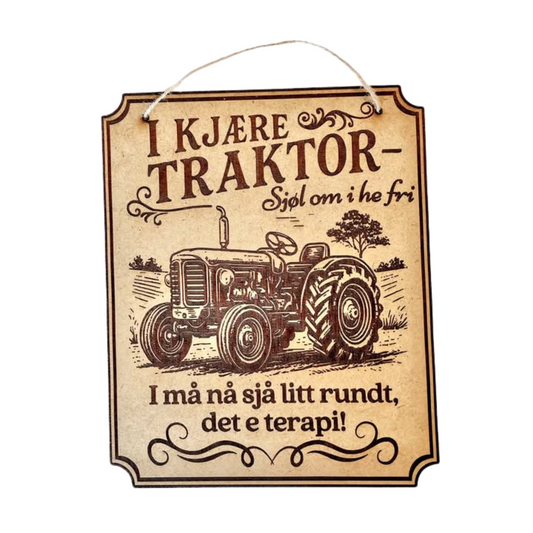 Skilt – "Det e terapi!"